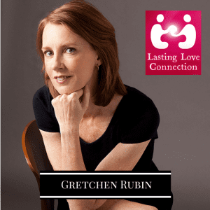 Gretchen Rubin - Habits for a Happy relationship